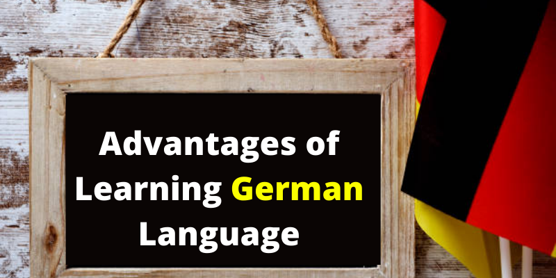 Advantages of Learning German Language