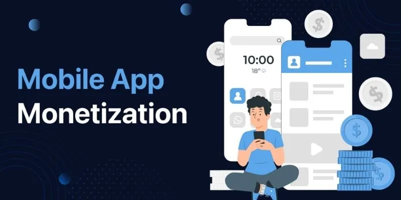 Mobile App Monetization Strategies